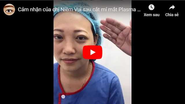 Video chi phí cắt mí mắt giá bao nhiêu tiền 